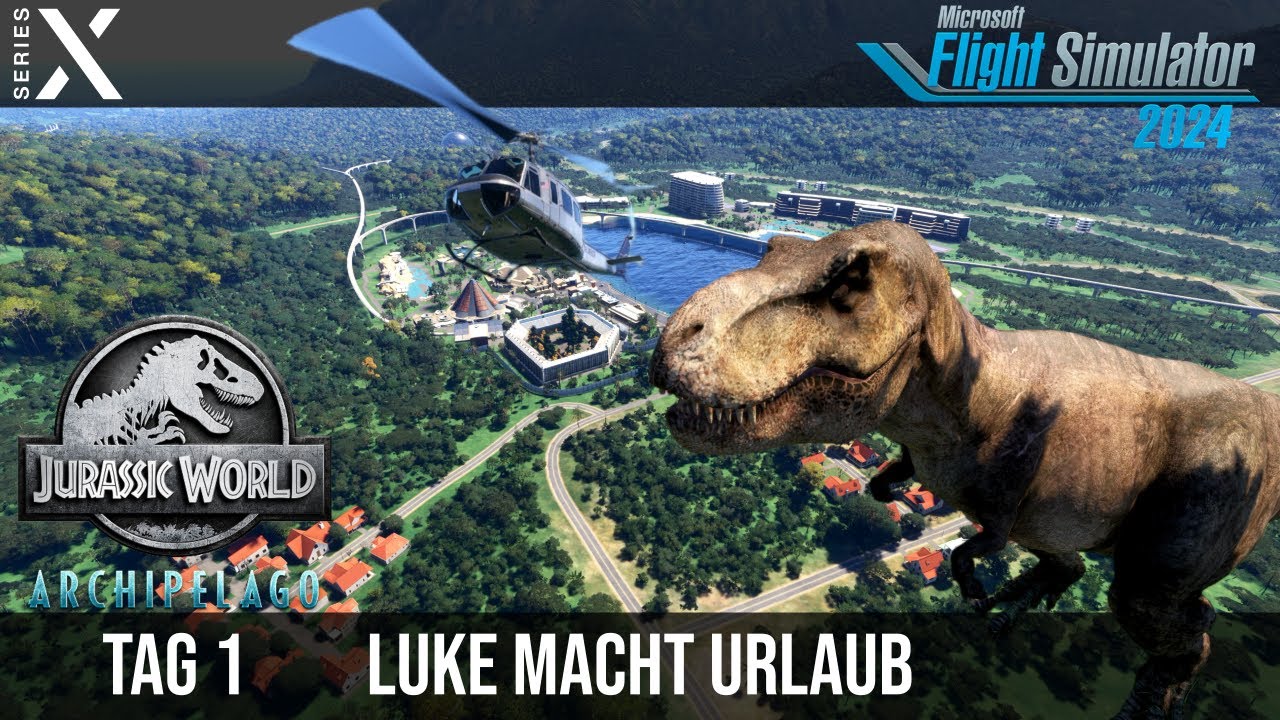MSFS2024 - Jurassic World Archipelago 🦖  Isla Nublar  - ☀️ LUKE macht Urlaub - Tag 1 - Xbox Series X