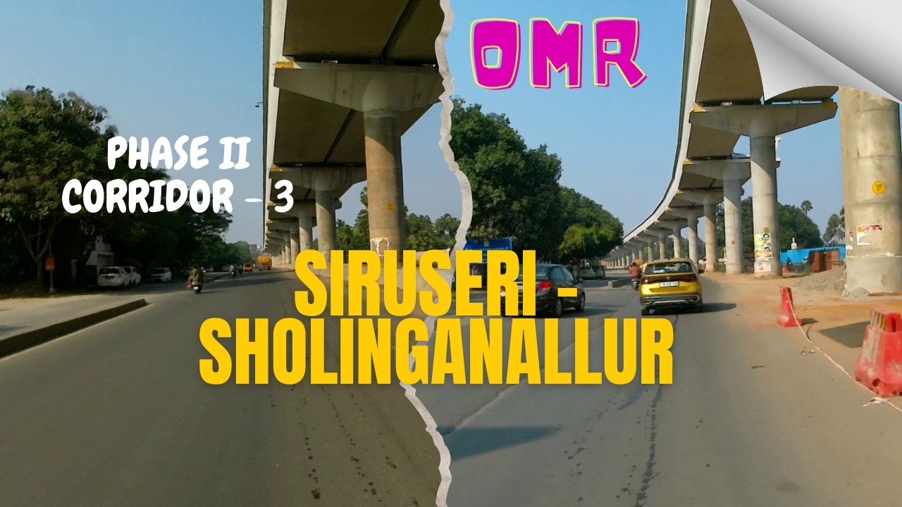 Siruseri SIPCOT - Sholinganallur Chennai Metro phase 2 | Corridor 3 | Latest news | 2026