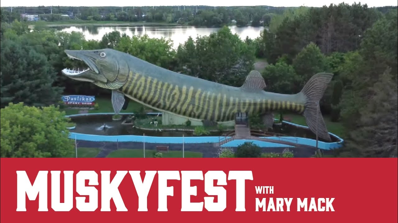 Mary Mack Joins The Whole Town Of Hayward To Celebrate Muskies.