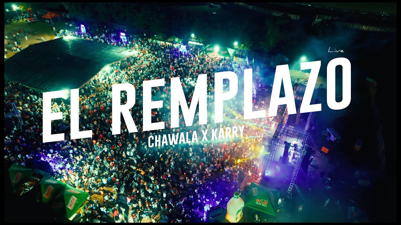 Dj Chawala - El Remplazo - Karry Flow (Video Concierto)