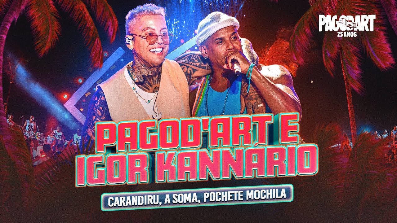 Pagod'art e Igor Kannário - Repeite Carandiru, A Soma, De pochete ou de Mochila [Pagod'art 25 Anos]