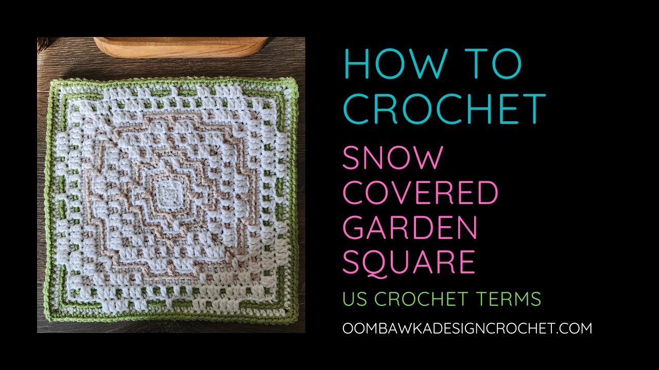 Snow Covered Garden Granny Square Video Tutorial