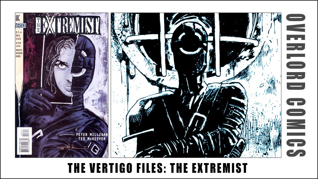 The Vertigo Files: The Extremist