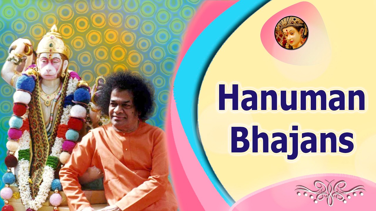 Hanuman Bhajans  |  Sai Bhajans