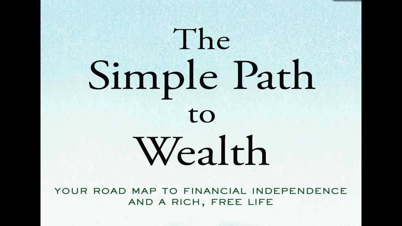 The Simple Path to Wealth: Chapter 3 [Edited]