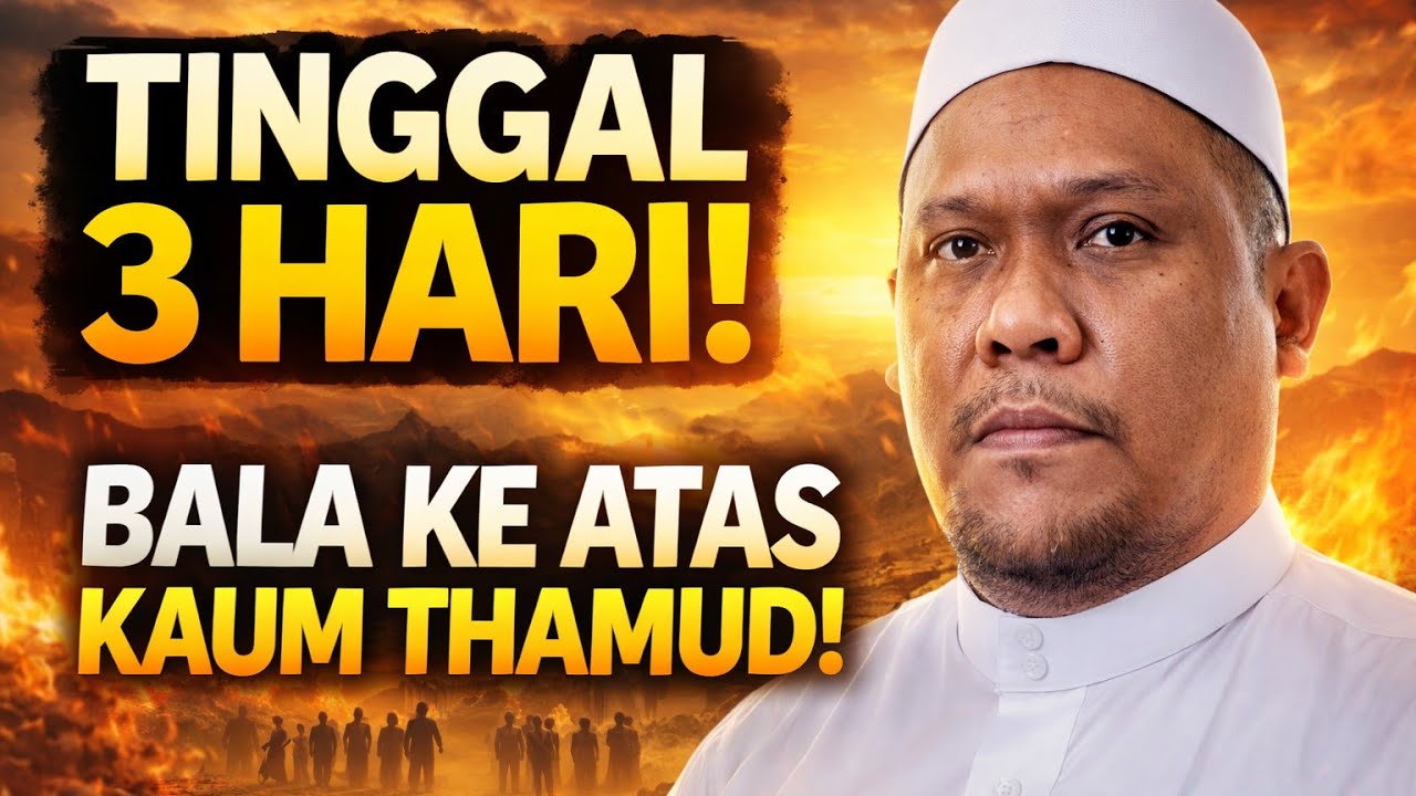 Bila Amaran Allah Tinggal 3 Hari | Kisah Kaum Thamud Yang Ramai Tak Sedar❗