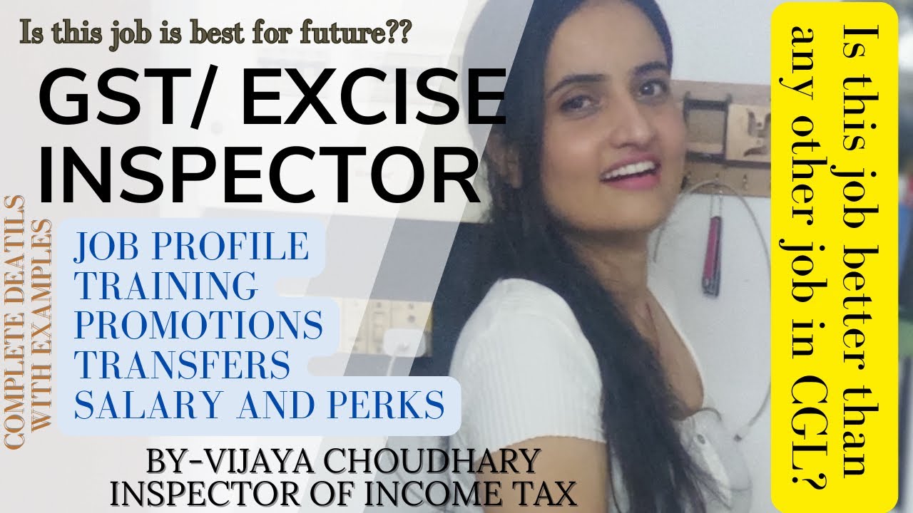 GST/EXCISE INSPECTOR IN CBIC | JOB PROFILE | TRAINING | PROMOTIONS | TRANSFERS | SALARY | SSC CGL |