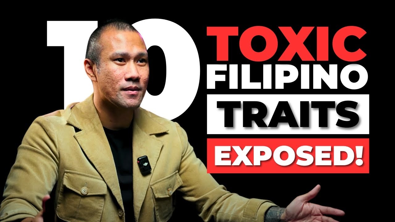 Top 10 Toxic Filipino Traits