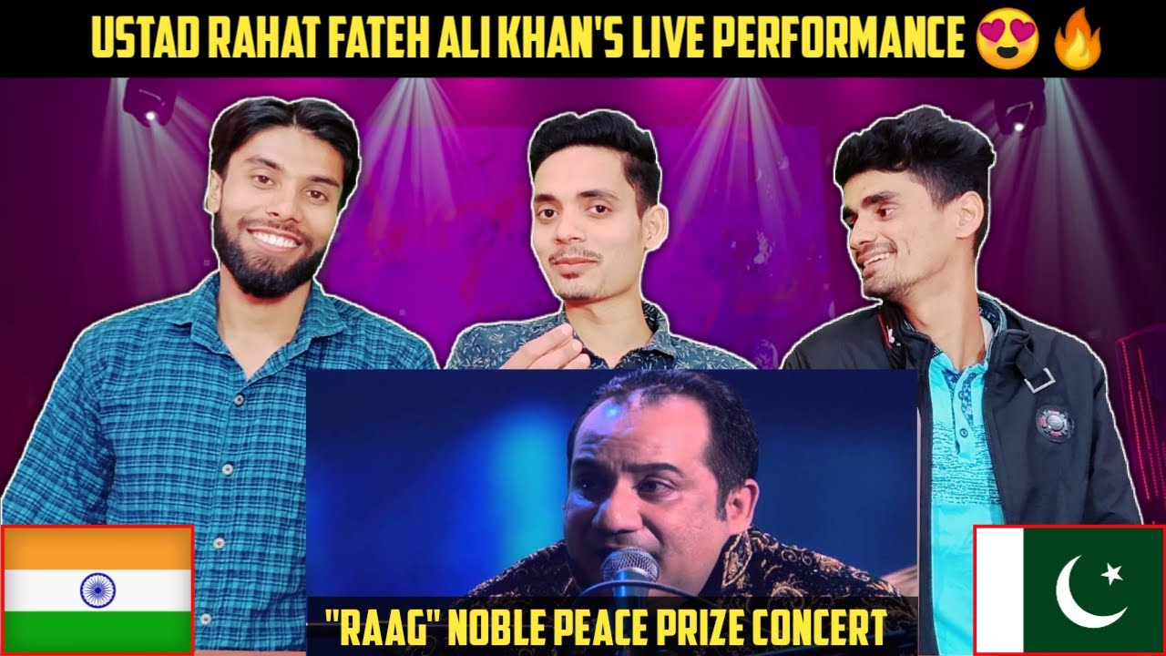 Indian Boys Reacts To Ustad Rahat Fateh Ali Khan 