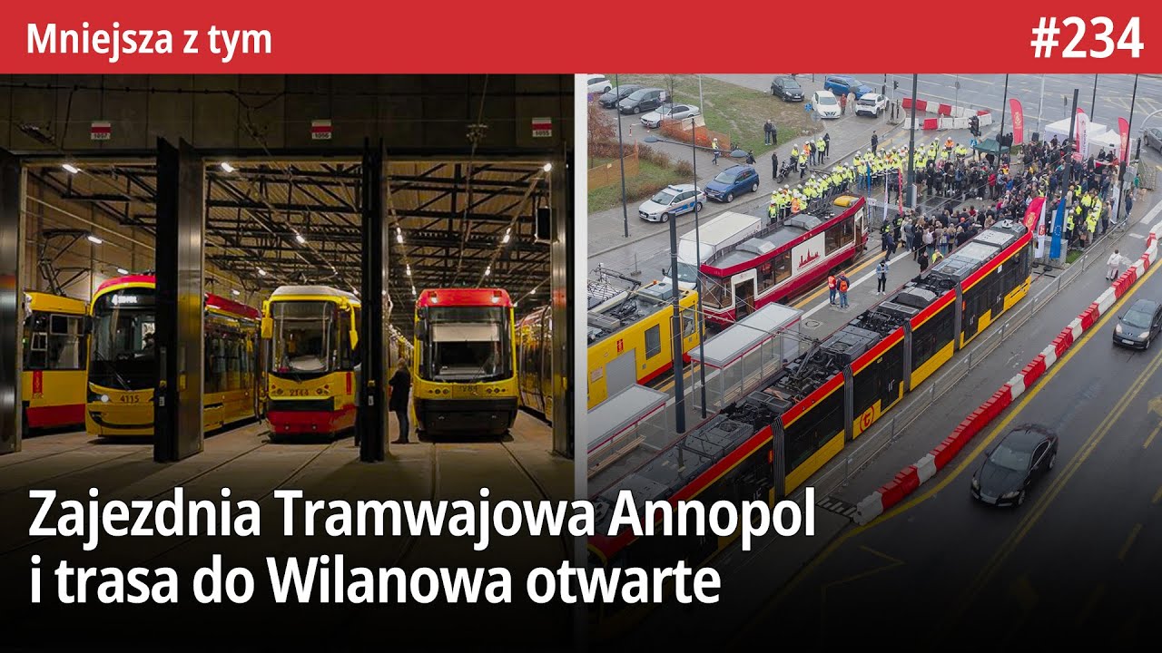 #234 Zajezdnia Tramwajowa Annopol i trasa do Wilanowa otwarte czy Modernizacja Metra Kabaty - MZt…