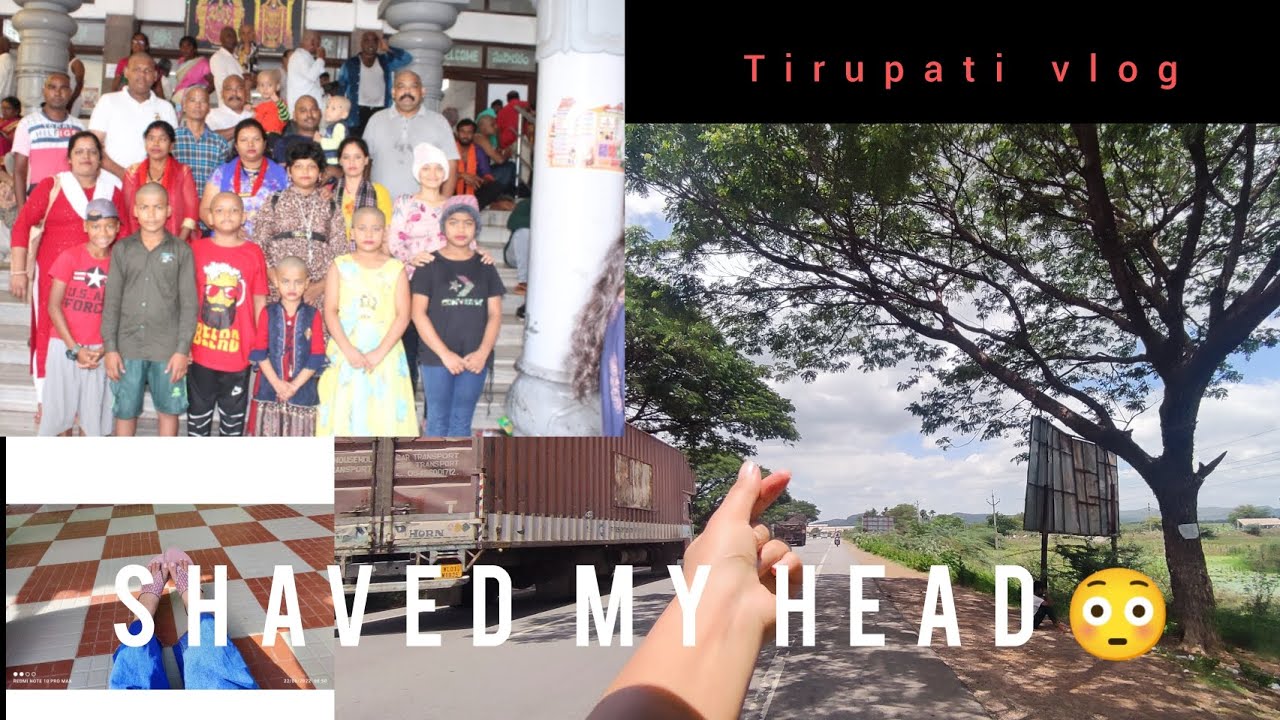 Tirupati vlog... SHAVED MY HEAD 😌🙂#familytime#youtube #tirupati