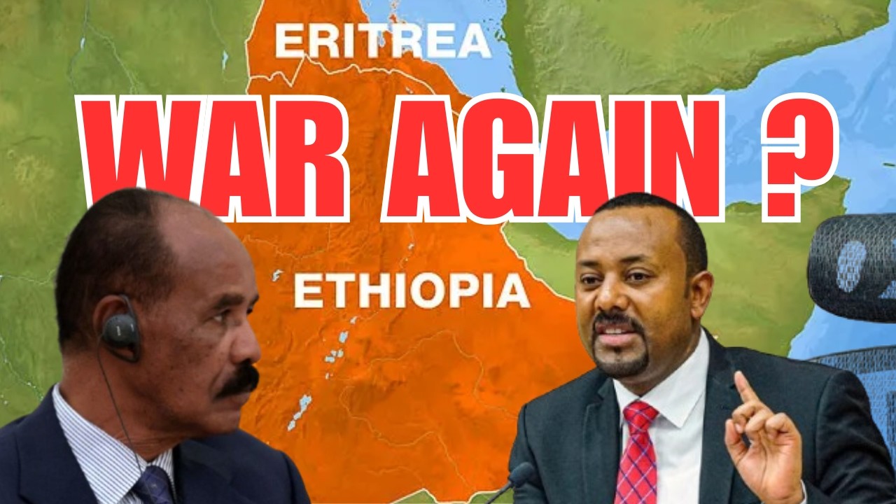Ethiopia vs Eritrea 2026: Is a New War Starting in Tigray? Red Sea Tensions Explained