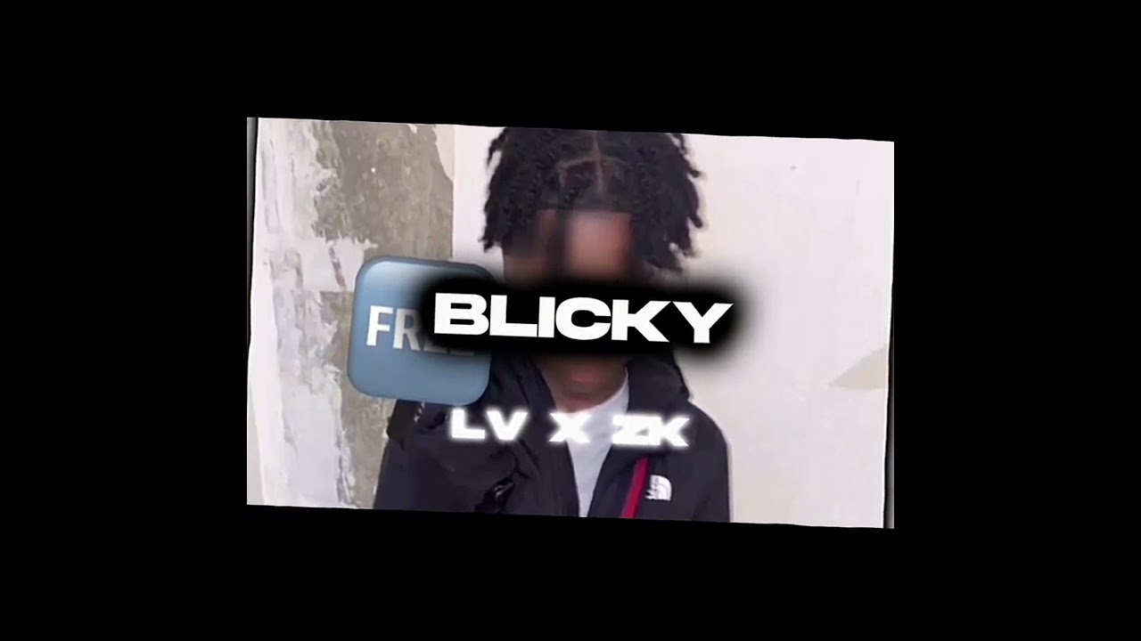 Blicky Lv x Zk