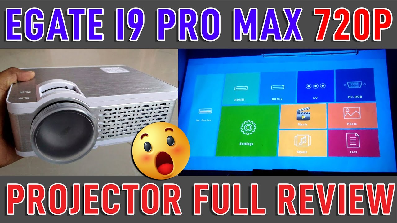 Egate I9 Pro Max 720p Projector Full Review