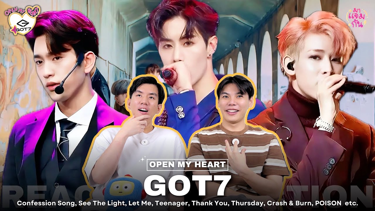[Open My Heart] EP.7.3 GOT7 - Confession Song, Teenager, Thank You, Thursday, Crash & Burn etc.