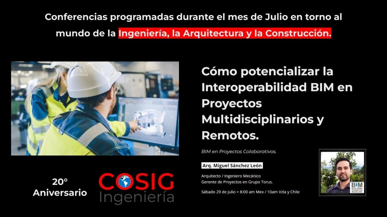 Cómo potencializar la Interoperabilidad BIM en Proyectos Multidisciplinarios y Remotos.
