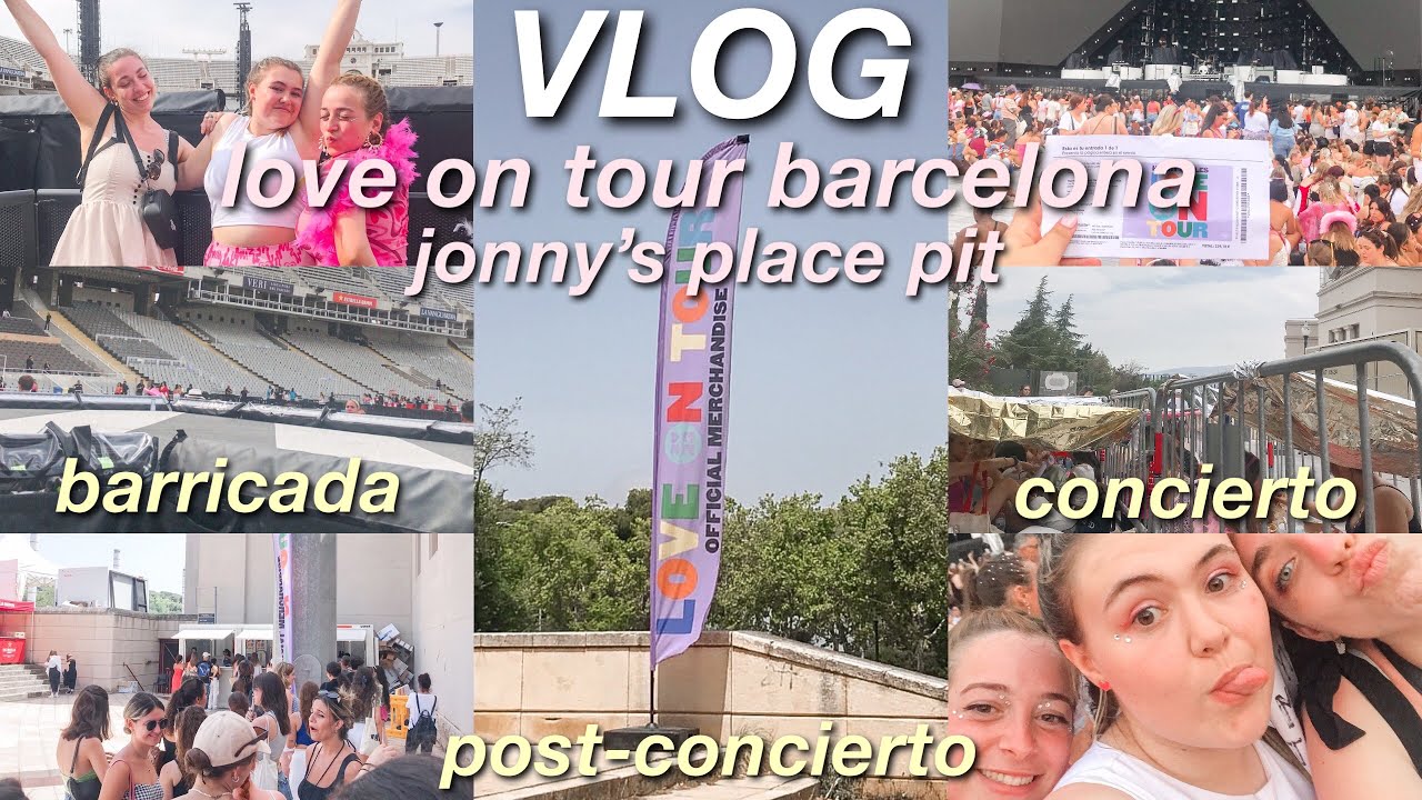 LOVE ON TOUR BARCELONA 🪩🌸 | Jonny's Place back barricade