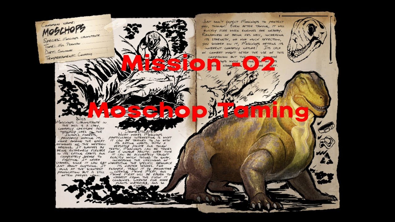 Mission 02 ( Moschop Taming )
