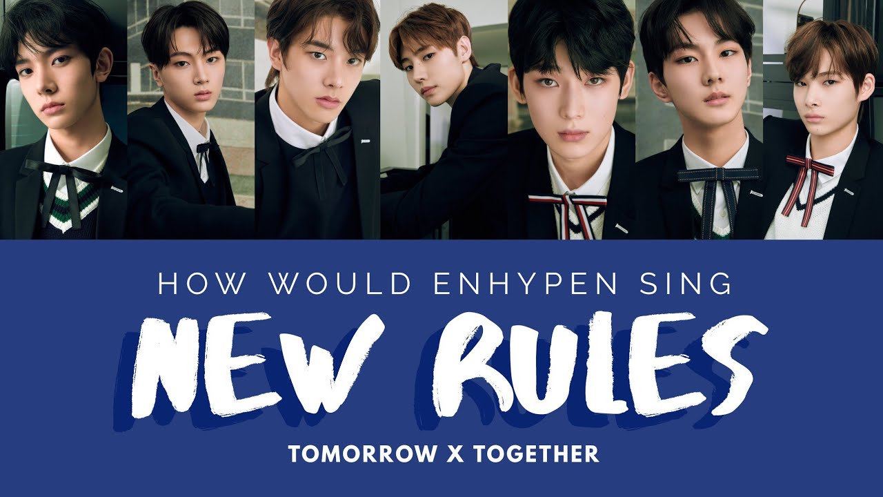 How Would ENHYPEN (엔하이픈) Sing New Rules - Tomorrow X Together [ Han | Rom | Eng Lyrics ]