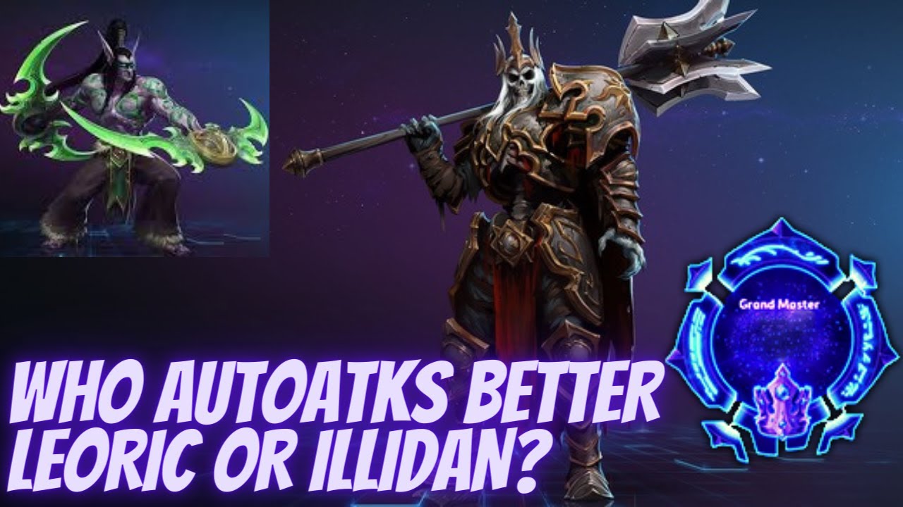 Leoric Entomb - WHO AA's BETTER LEO OR ILLIDAN? - Grandmaster Storm League