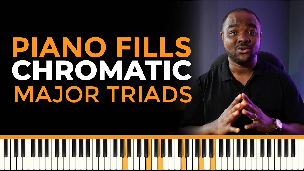 Piano Fills Between Chords - Chromatic Triads - Part 1