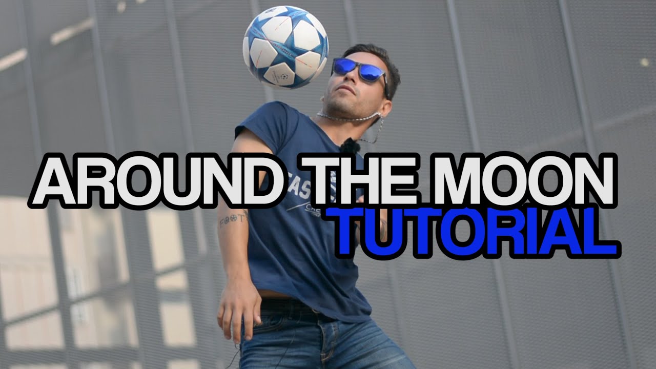 Around the Moon Tutorial | Football Freestyle Trick by Fast Foot Crew