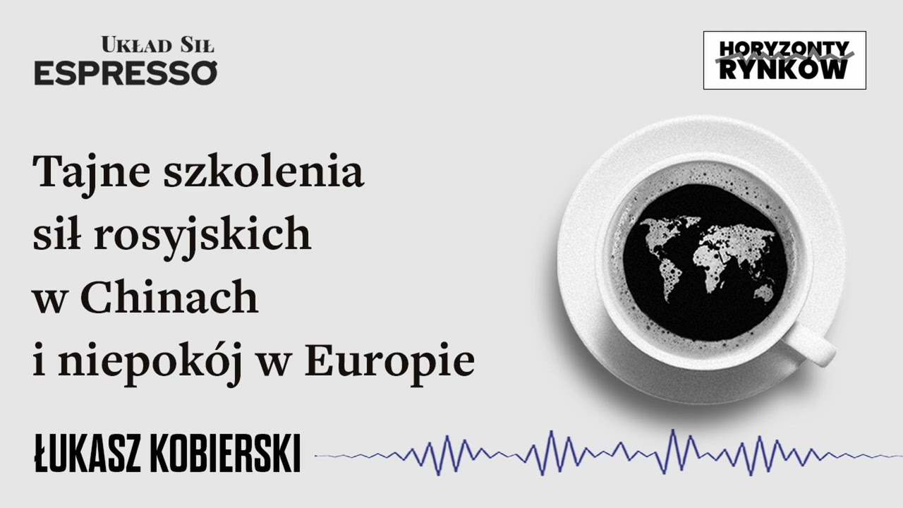 Tajne szkolenia sił rosyjskich w Chinach i niepok&oacute;j w Europie