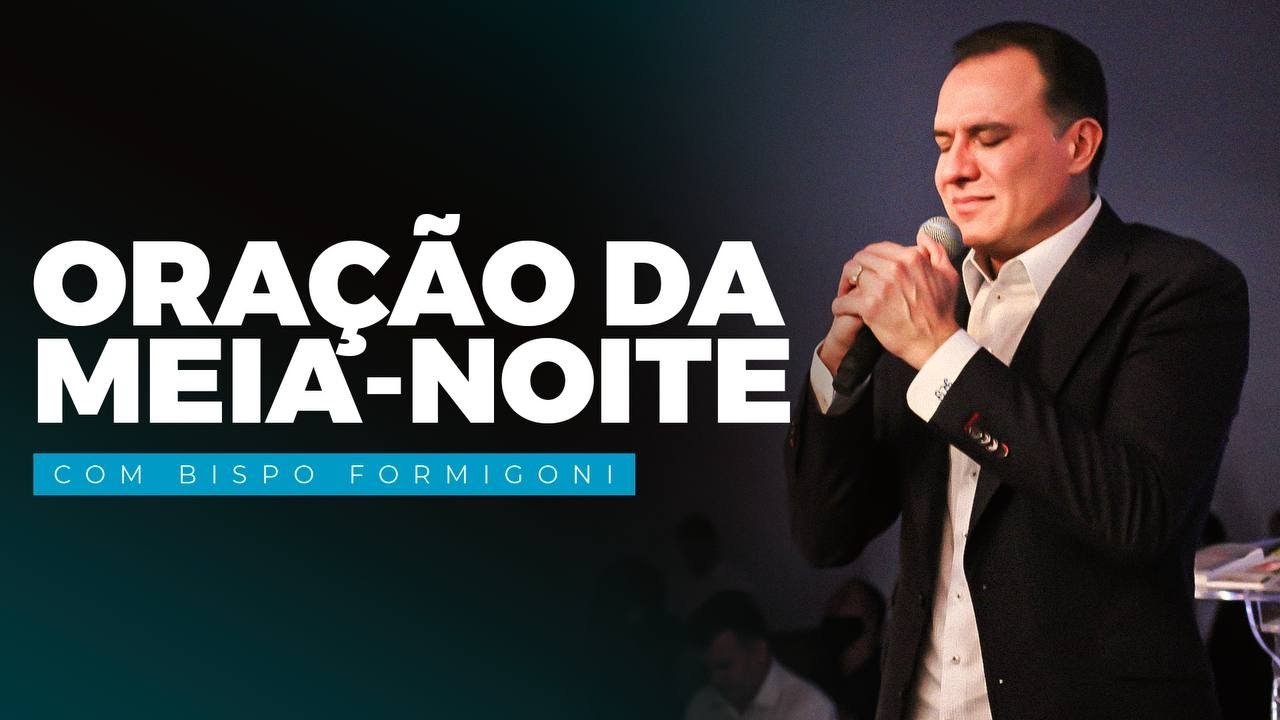 ORAÇÃO DA MEIA NOITE - 11/02/2026