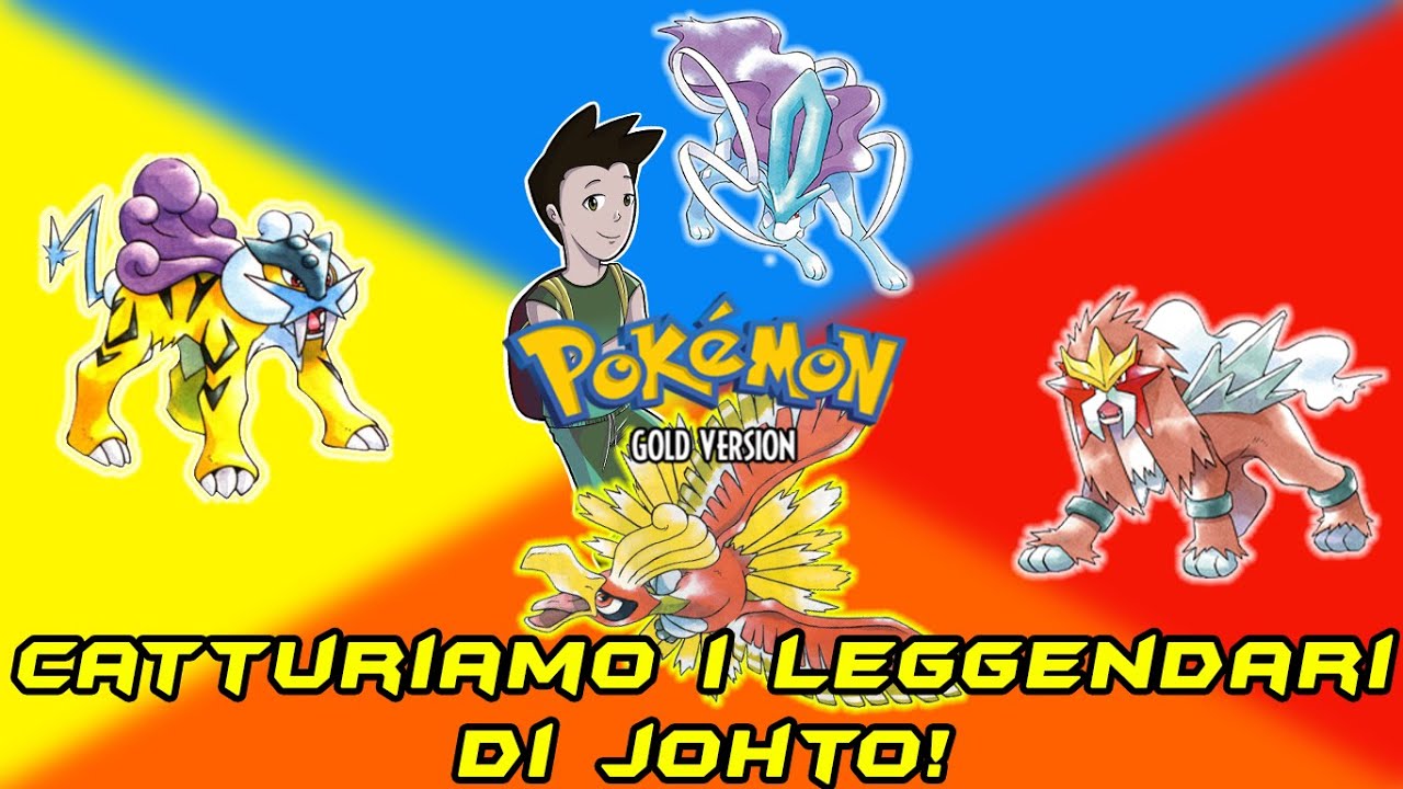 Pokemon Oro: Catturiamo i Leggendari! (Come catturare i Cani Leggendari di Johto e Ho-Oh)