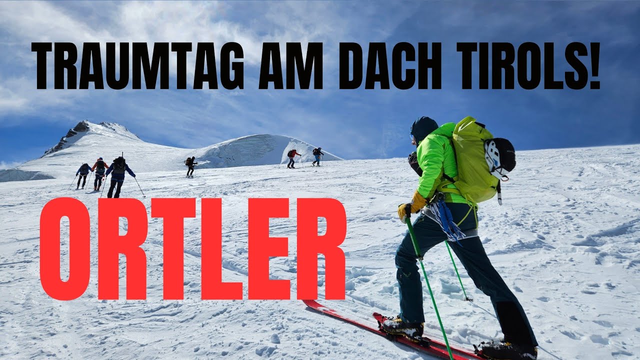 Skitour Ortler - Traumabfahrt vom Dach Tirols! - Video in 4k