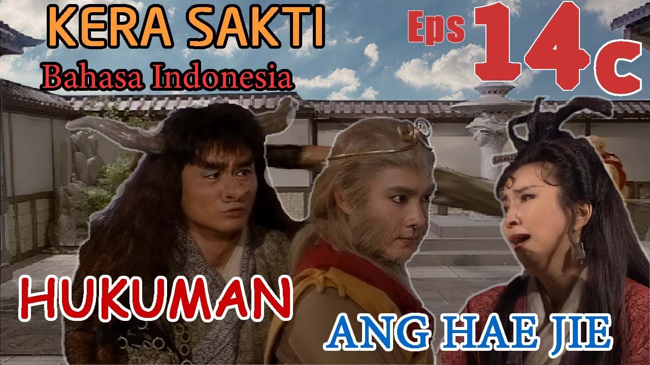 HUKUMAN ANG HAE JIE - KERA SAKTI EPISODE 14C