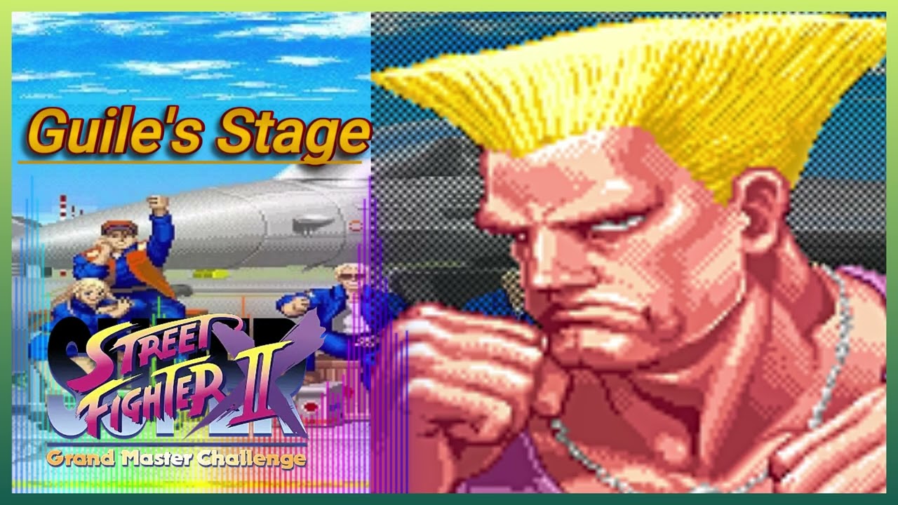 Super Street Fighter 2 Turbo ~ Guile's Stage ~ Arranged Music ~ OST ~ Capcom