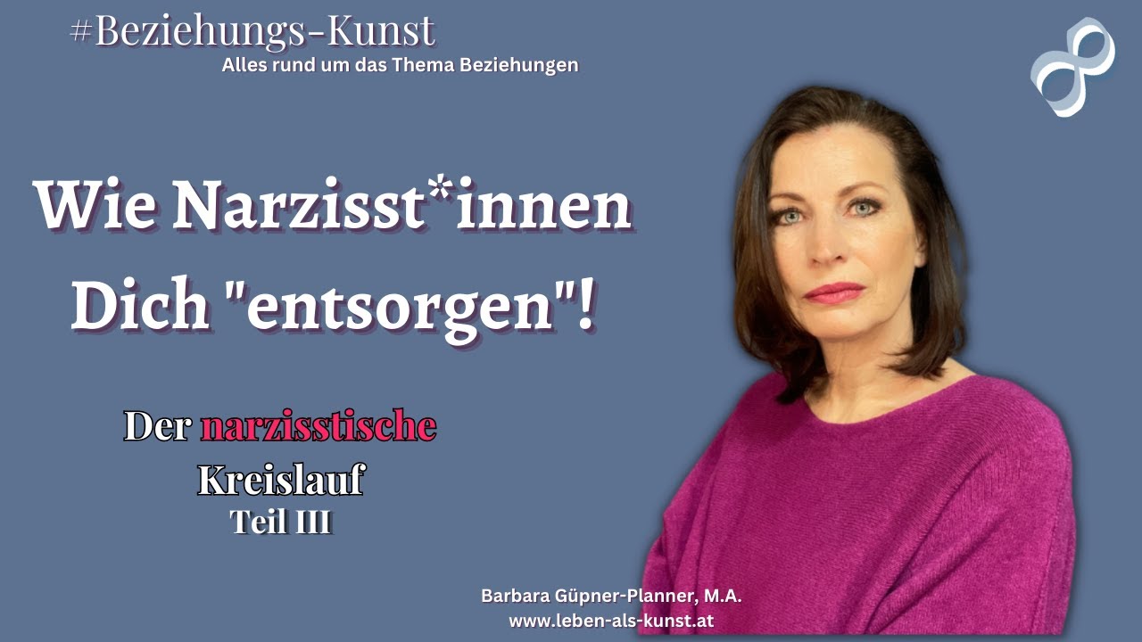 Wenn Narzisst*innen sich trennen - Toxischer Kreislauf Teil III