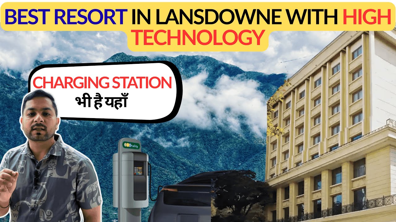 LANSDOWNE HOTELS | LANSDOWNE RESORT | LANSDOWNE HOTEL REVIEW | GMVN Lansdowne in 2026