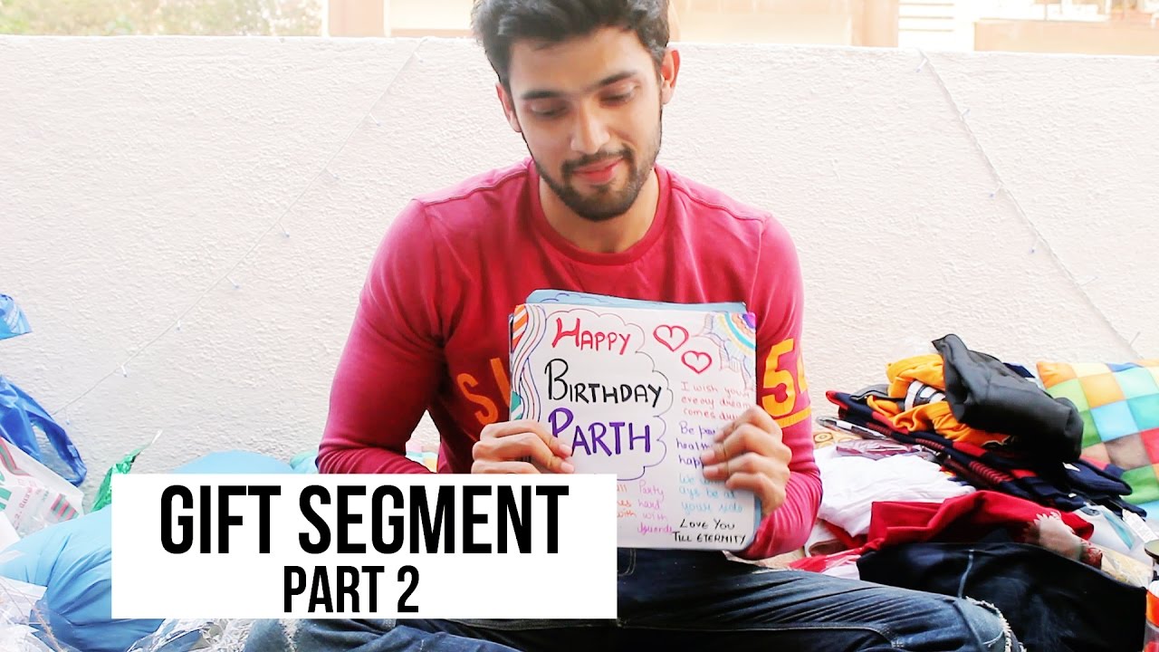 Parth Samthaan's Pre-Birthday Gift Segment PART 2