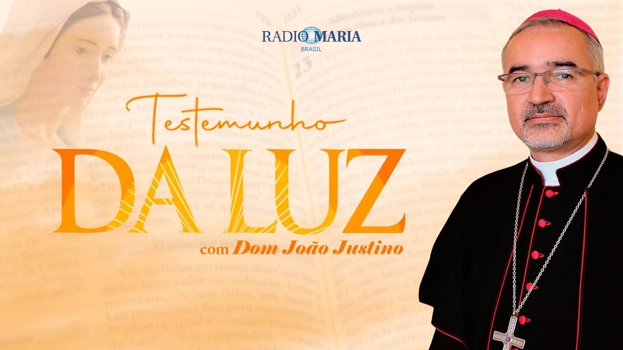 Testemunho da Luz com Dom João Justino - Rádio Maria Brasil - 06/02/2026