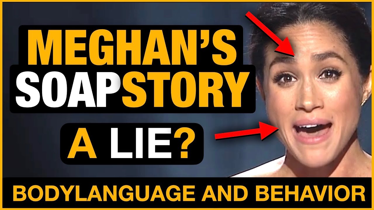 Meghan's Soap Story Lie