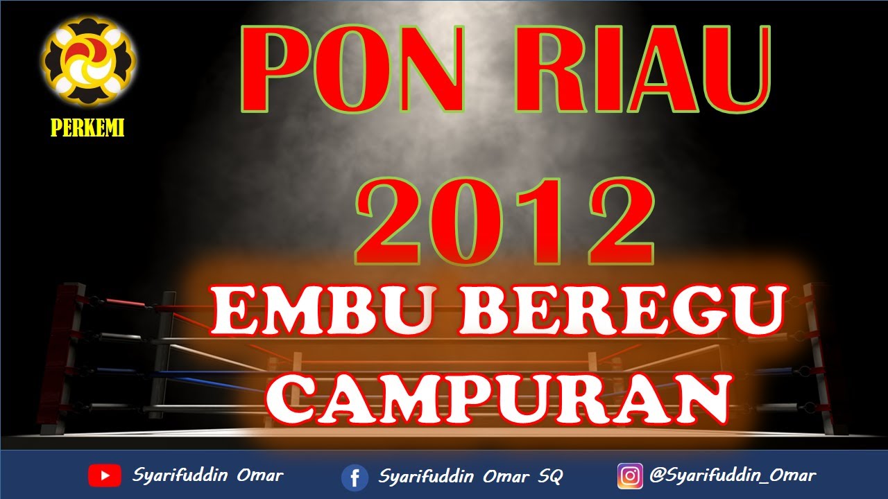 EMBU BEREGU CAMPURAN - PON RIAU 2012 #Perkemi