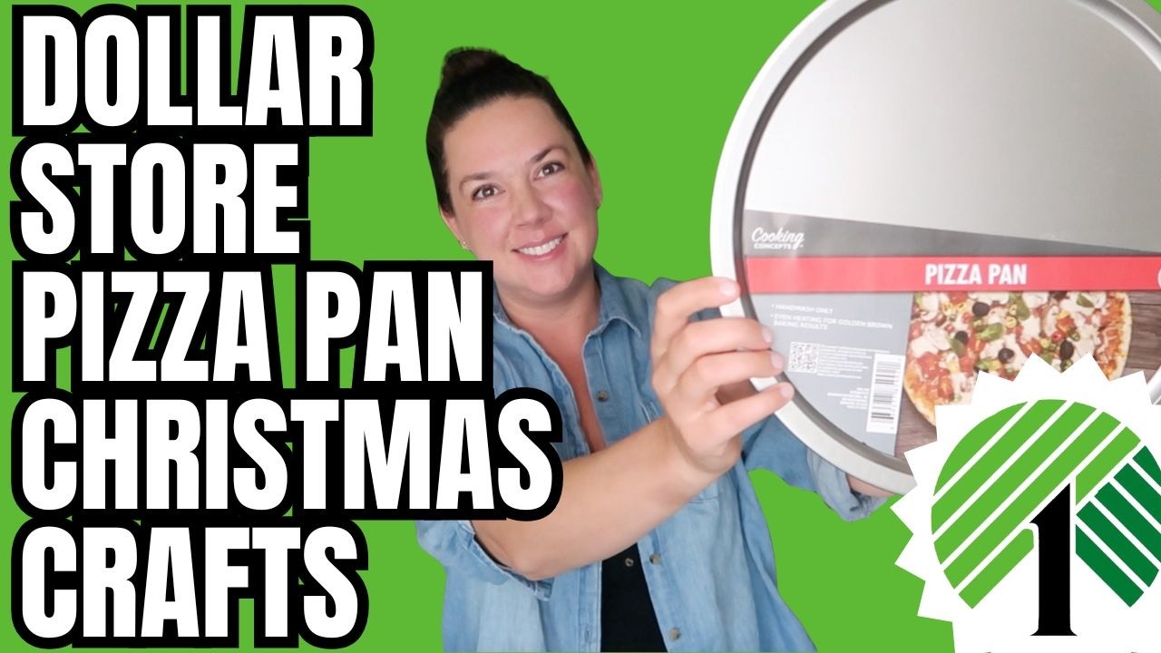 NINE Dollar Store Pizza Pan Christmas Crafts You Need to Try!
