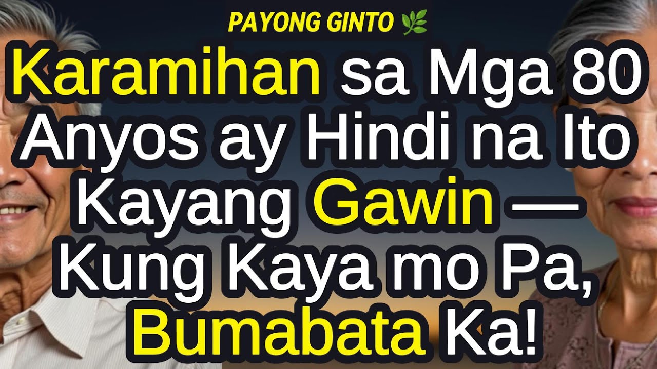 ❗Kaya Mo Pa Bang Gawin ang 7 Bagay na 'To? Senyales na Mas Bata Pa ang Katawan Mo Kahit 70+ Ka Na!