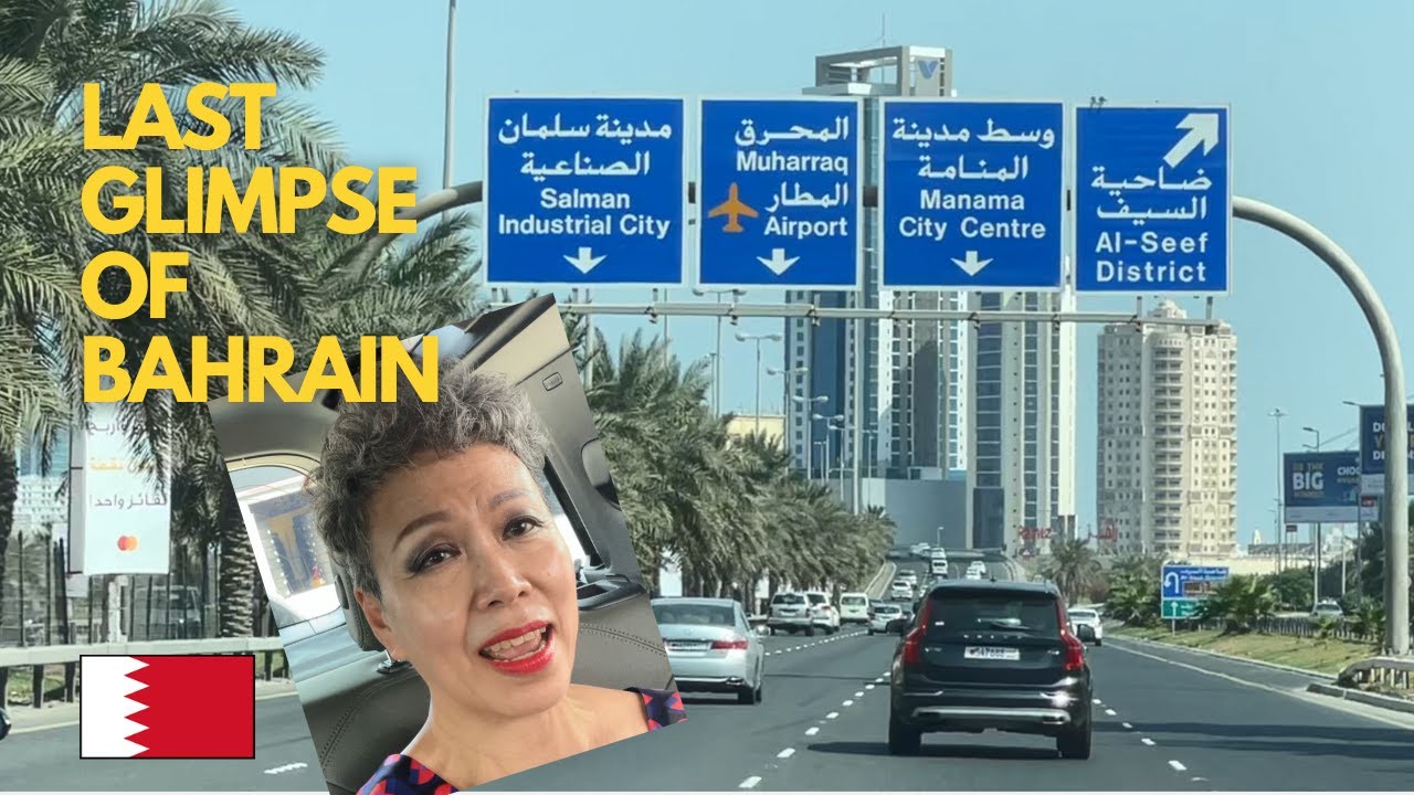Last Glimpse of BAHRAIN!