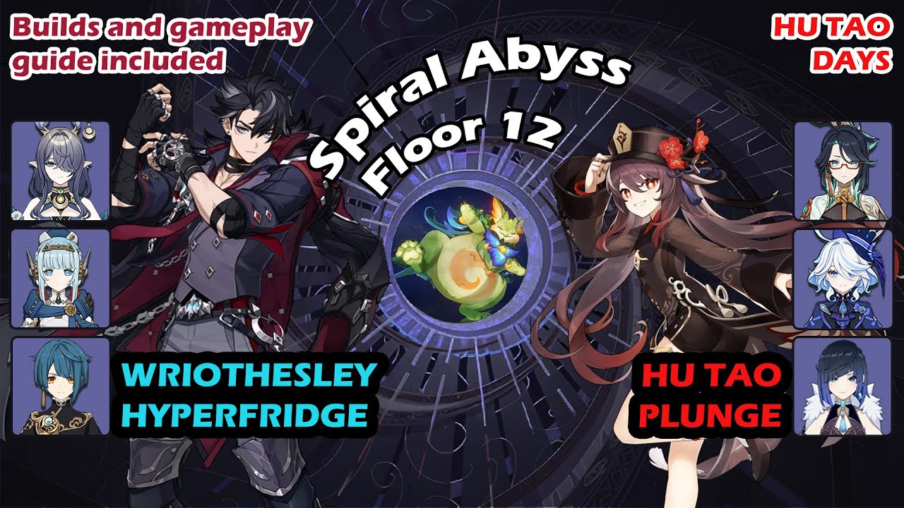 (6.2) Wriothesley HyperFridge, Hu Tao Plunge - Genshin Impact Spiral Abyss Floor 12