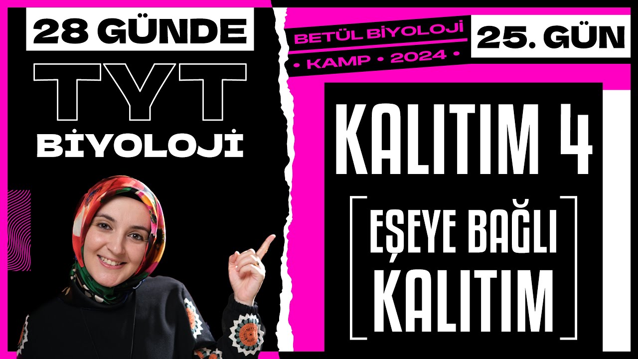 25) Kalıtım 4 | 10. Sınıf Biyoloji | 2024 TYT Biyoloji Kampı 25. Gün