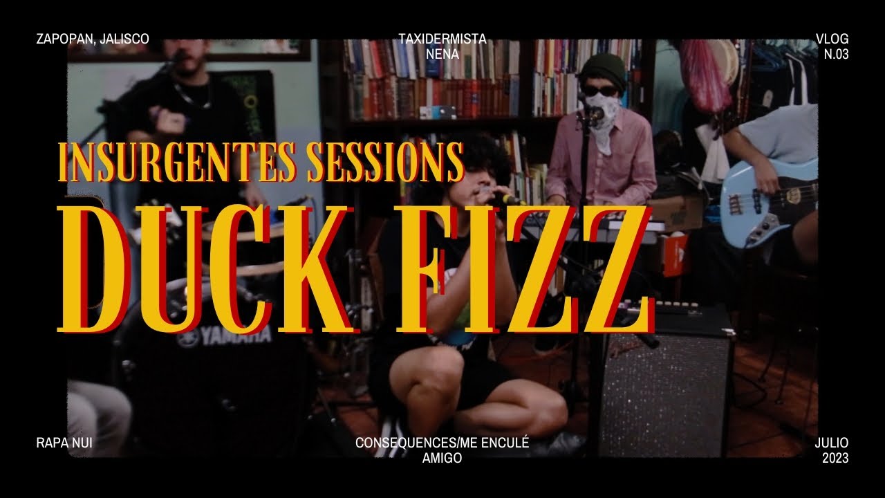 DUCK FIZZ (acústico) | insurgentes sessions no. 3
