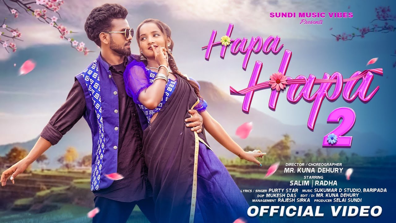HAPA HAPA 2 || NEW HO VIDEO 2025 || SALIM & RADHA || PURTY STAR & NIRMALA || SUNDI MUSIC VIBES
