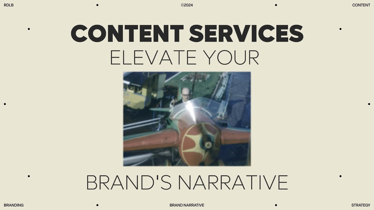 ELEVATE YOUR BRAND&rsquo;S NARRATIVE | CONTENT SERVICES