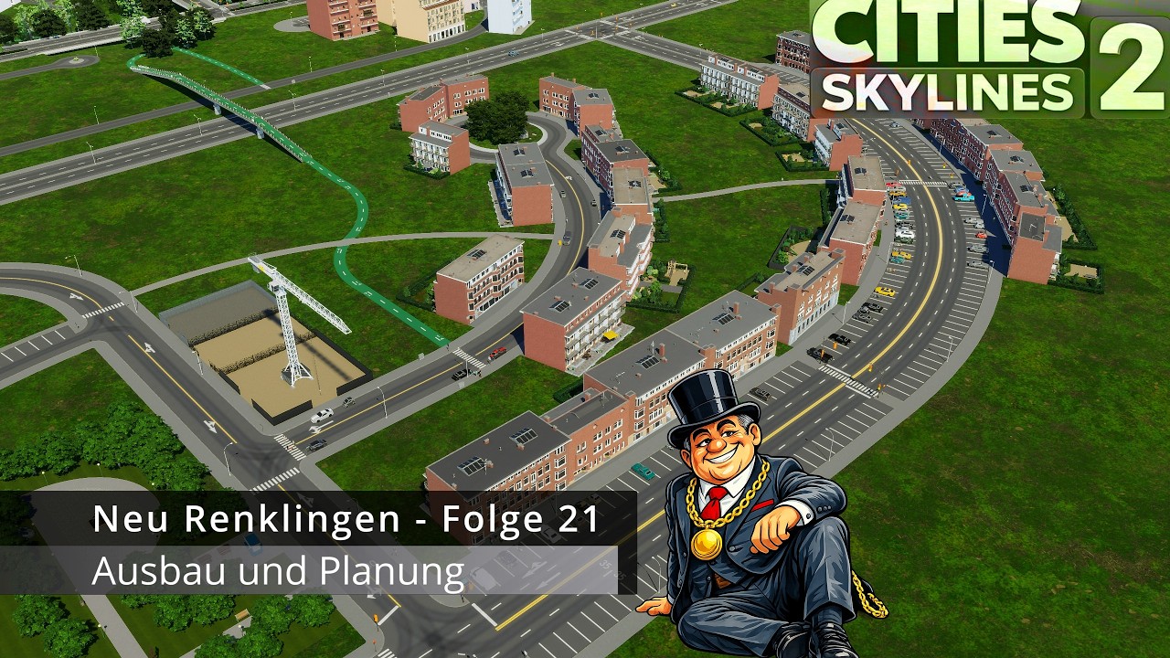 Cities Skylines 2 Deutsch – Neu Renklingen | Ausbau und Planung (Folge 21) #021