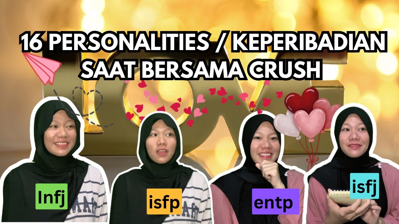 Tipe MBTI saat bersama crush
