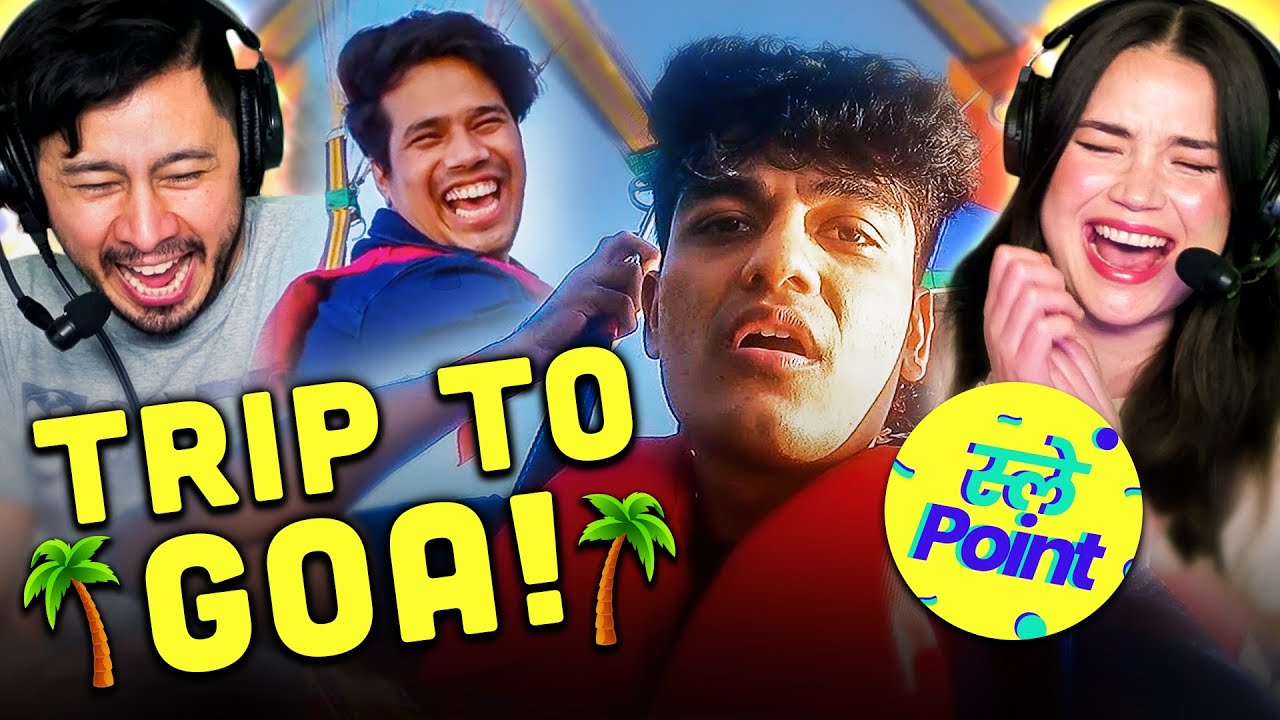 SLAYY POINT | When Parents ALLOW For Goa Trip REACTION!