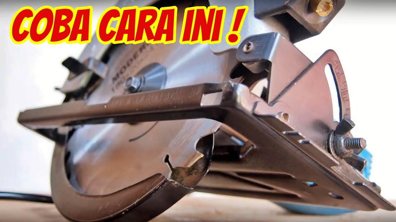 Trik ini akan membuat Circular Saw murah anda jadi enak dipakai